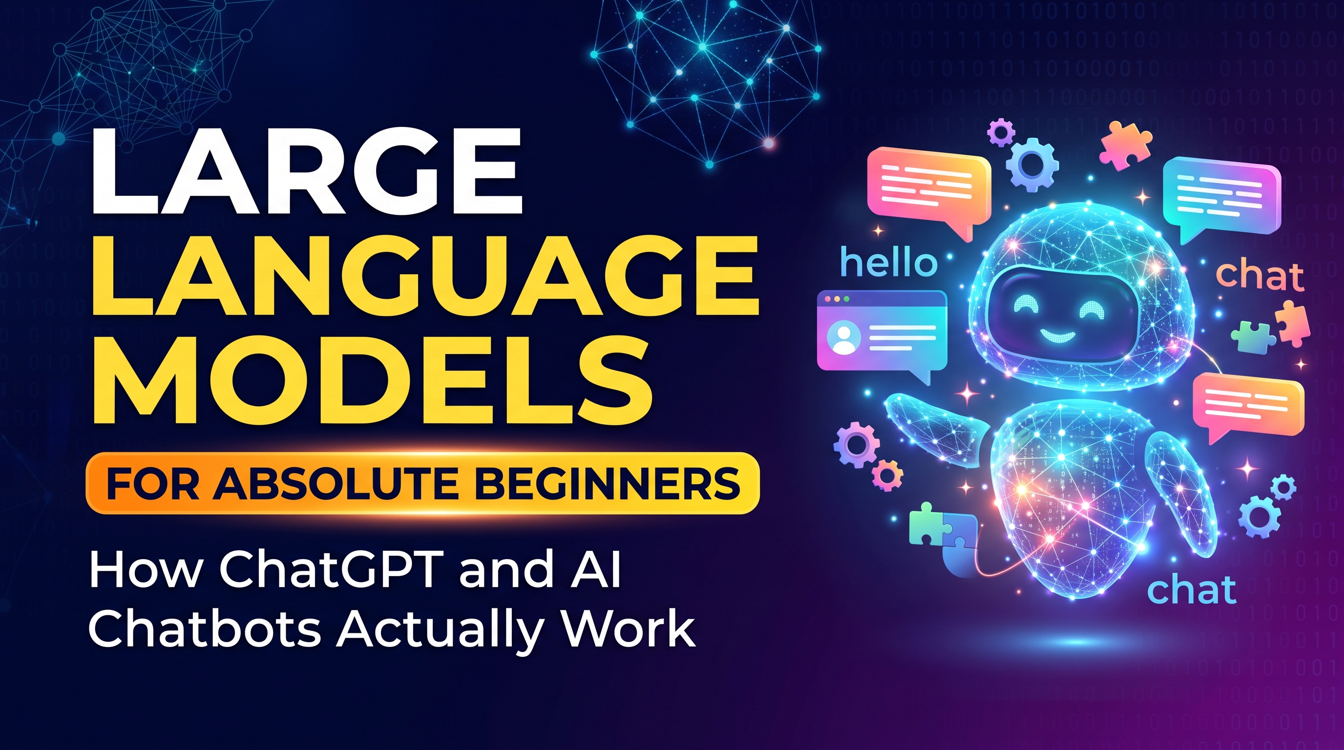 Large Language Models for Absolute Beginners: How ChatGPT and AI Chatbots Actually Work - course cover